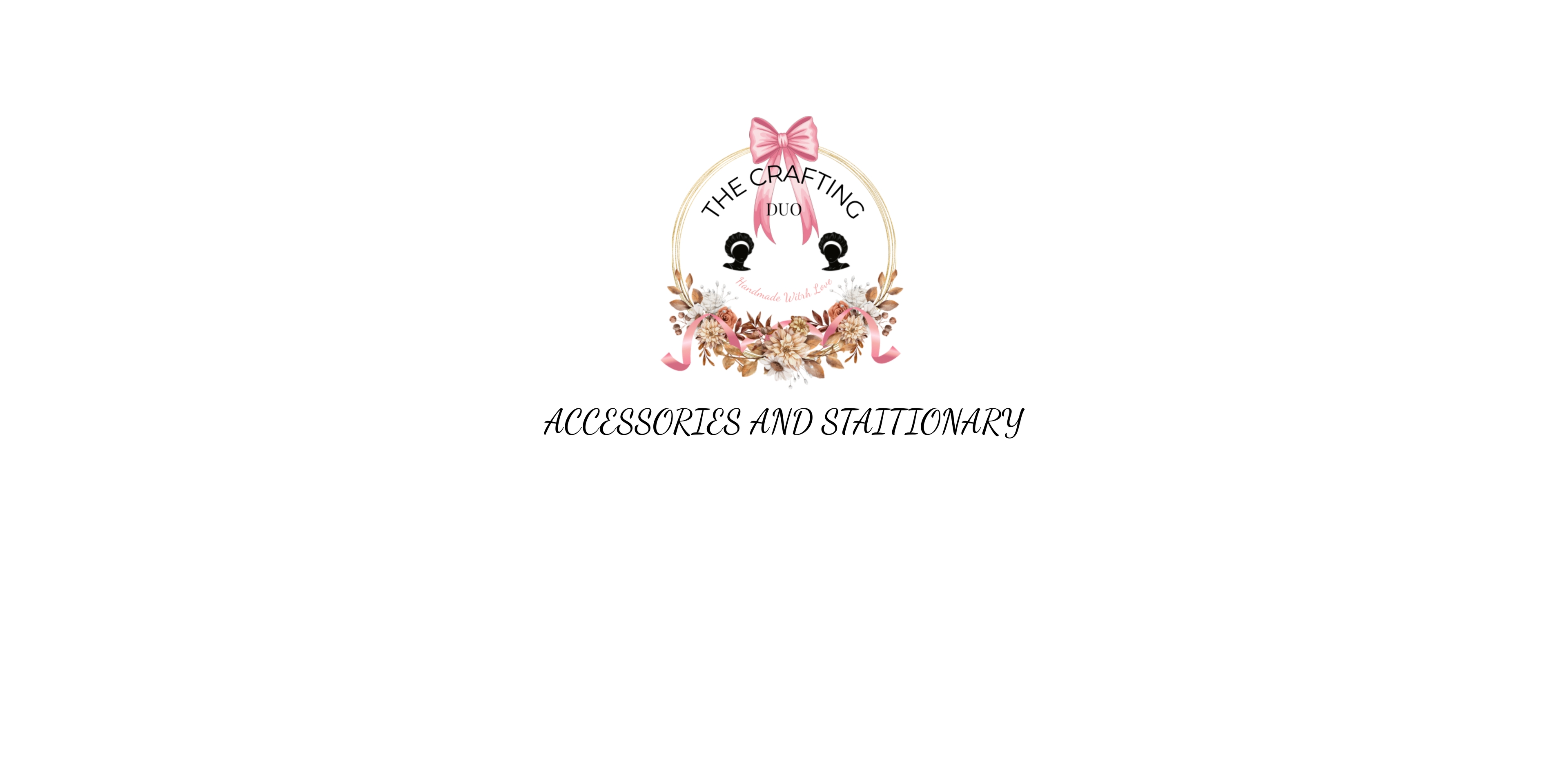 Accessories and Staitionary